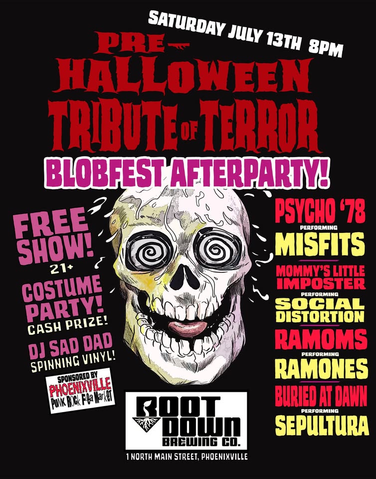 Pre-Halloween Tribute of Terror & Blobfest Afterparty!