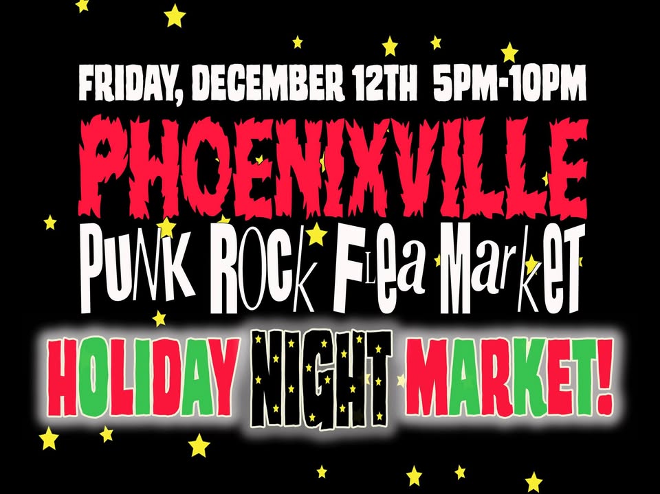 Phoenixville PRFM Holiday Night Market!